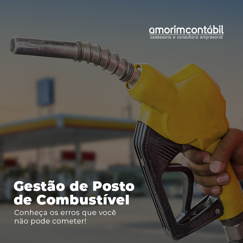 Gestao De Posto De Combustivel Conheca Os Erros Que Voce Nao Pode Cometer Facebook - Amorim Contabil | Contabilidade em Goiás
