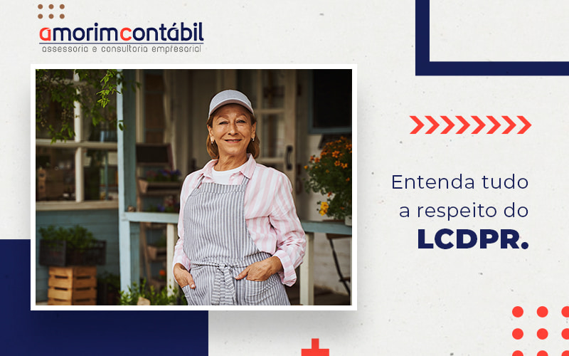Entenda Tudo A Respeito Do Lcdpr Blog - Amorim Contabil | Contabilidade em Goiás
